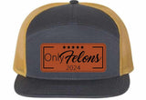 Only Felons Hat